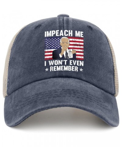 Impeach Me I Won't Even Remember Hat Vote Hat for Mens Womens AllBlack Funny Hat Custom Hats Fishing Hat Purplish Blue01 $12....