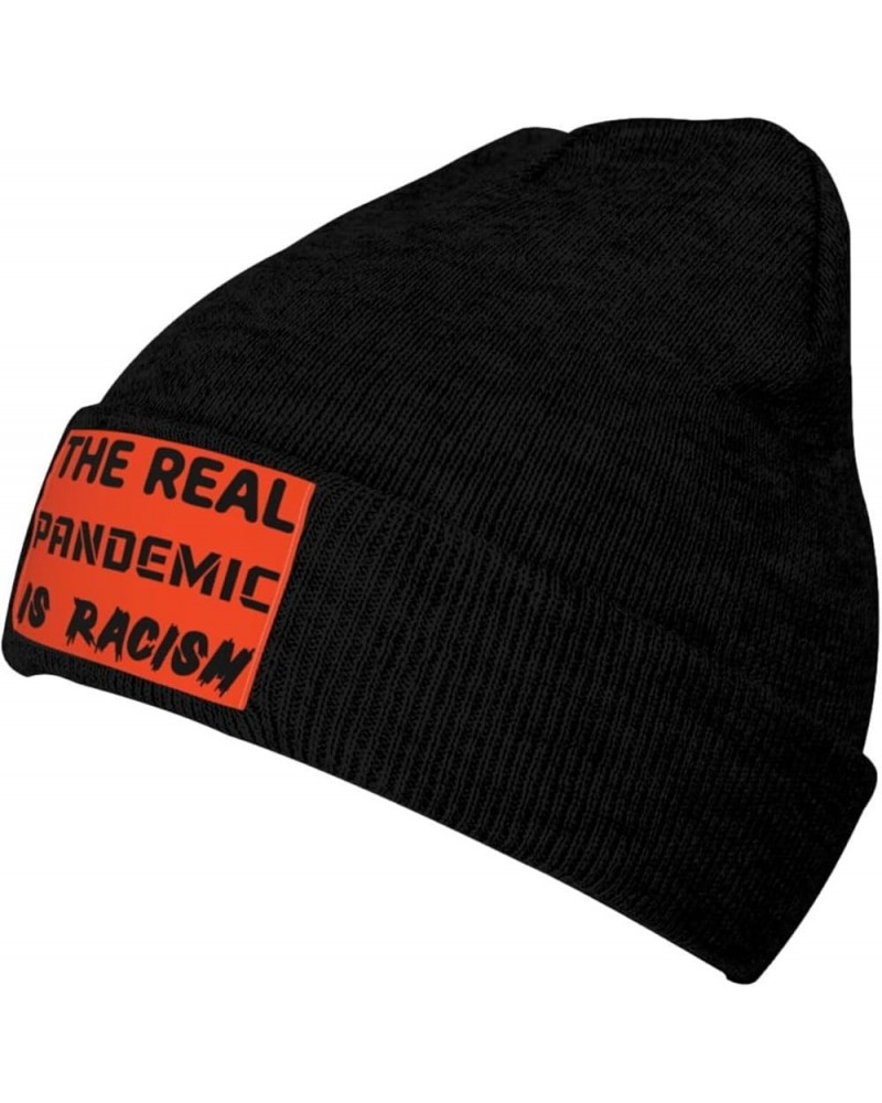 The Real Pandemic is Racism Beanie Hat for Men Women Knit Skull Cap Warm Hats Black Knitted Caps Black $9.80 Skullies & Beanies