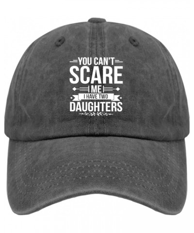 You Can't Scare Me, I Have Two Daughters Hats Mens Trucker Hat Pigment Black Mens Baseball Cap Gifts for Mom $11.39 Baseball ...