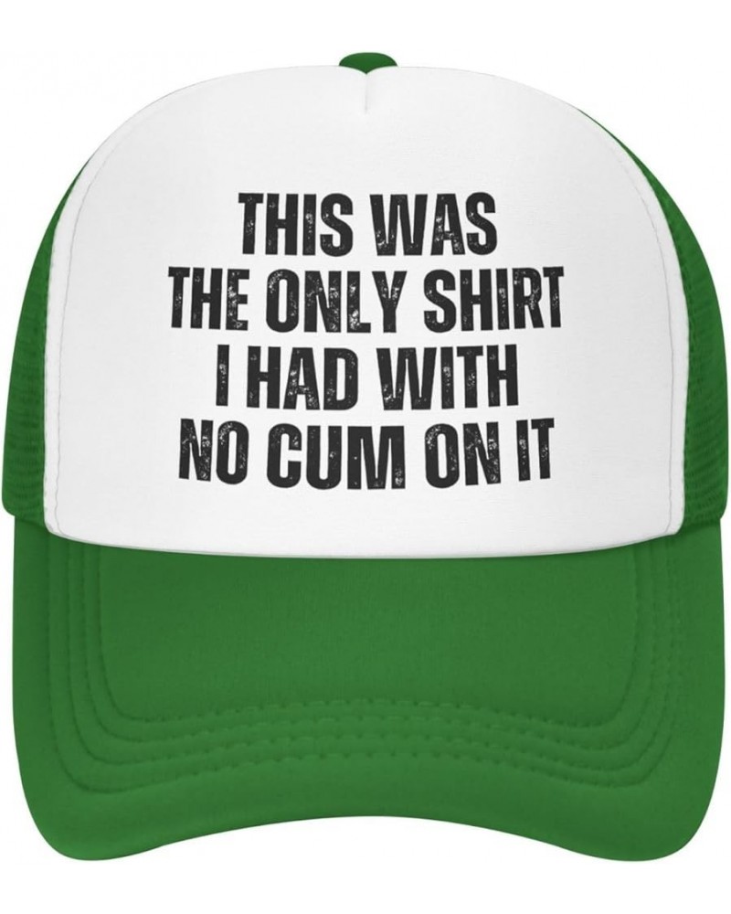 This was The Only Shirt I Had with No Cum On It Mesh Hat for Men Women Baseball Cap Trucker Hat Black Green $9.89 Baseball Caps