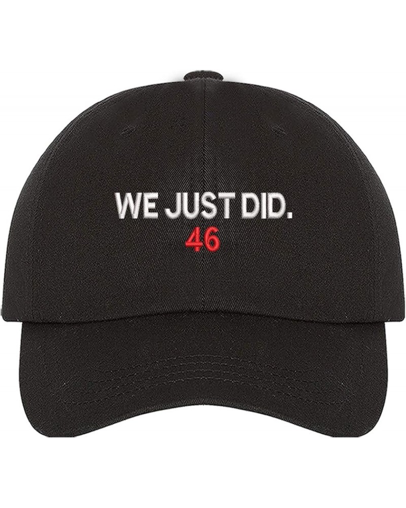 We Just Did 46 Baseball Hat- Joe Biden 46 President Hat Black $10.58 Baseball Caps