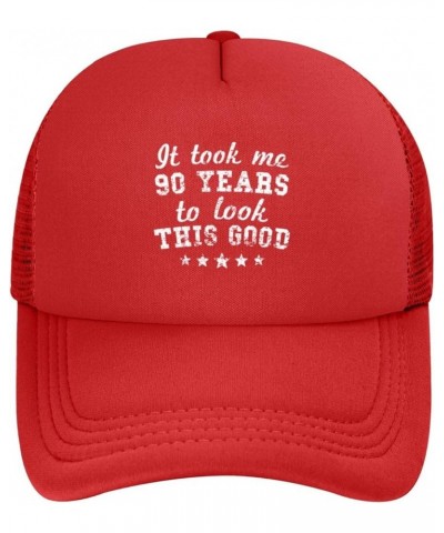 It Took me 90 Years to Look This Good 90 Years Old Funny Trucker Hat Women Mesh Baseball Cap Men Sun Hat Dad Hat Black Red $1...