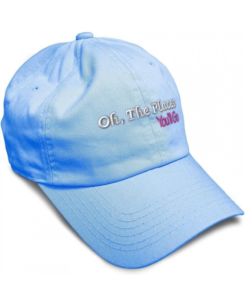 Soft Baseball Cap Oh The Places You'll Go Cotton Dad Hats for Men & Women Light Blue $14.00 Baseball Caps