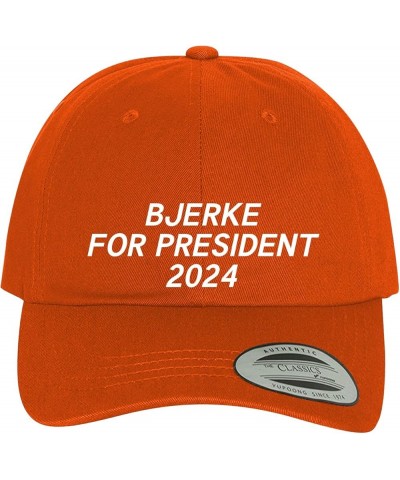 Bjerke for President 2024 - Comfortable Dad Hat Baseball Cap Orange $14.67 Baseball Caps