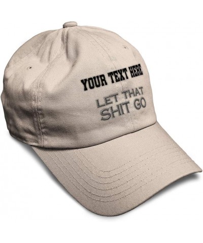 Custom Soft Baseball Cap Let That Shit Go Embroidery Funny Twill Cotton Dad Hats for Men & Women Stone Personalized Text Here...