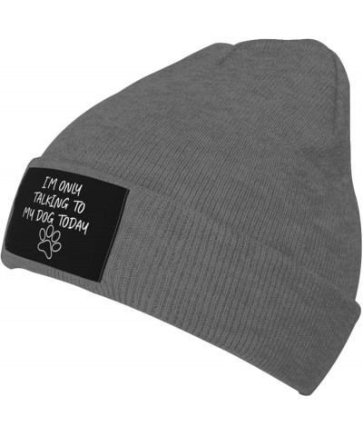 I'm Only Talking to My Dog Today Funny Dog Owner Beanie Hat Women Skull Cap Men Winter Slouchy Hat Knit Hat Black Deep Heathe...