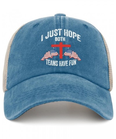 I Just Hope Both Teams Have Fun Hat Mens Cute Denim Hat Womens AllBlack Cap Plain Unique Gifts for Writer Lake Blue $9.00 Buc...