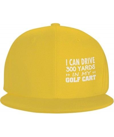 Flat Brim Baseball Cap I Can Drive 3hundred Yard in My Cart Hip Hop Adjustable Hat Men Women Yellow $10.63 Baseball Caps