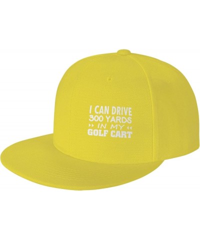 Flat Brim Baseball Cap I Can Drive 3hundred Yard in My Cart Hip Hop Adjustable Hat Men Women Yellow $10.63 Baseball Caps