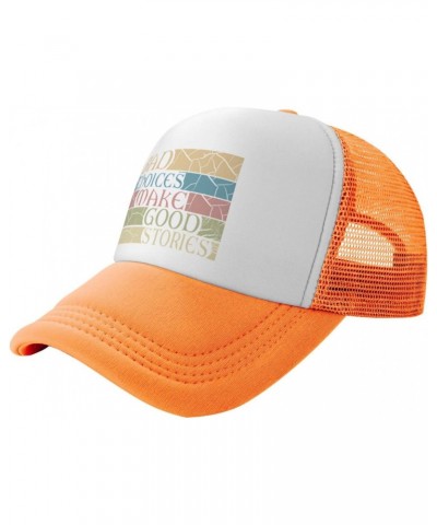 Bad Choices Make Good Stories Funny Baseball Hats for Men Adjustable Gift for Women Trucker Cap Orange $9.73 Baseball Caps