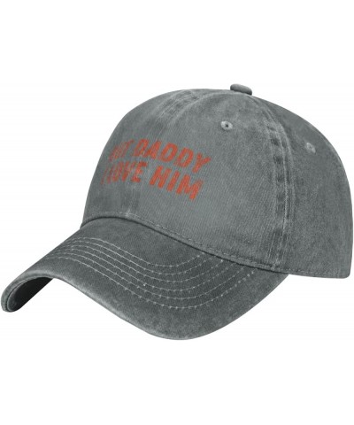 But Daddy I Love Him Hat Yes Father's Day Hat Men Women Washed Baseball Cap Dad Trucker Hat Gifts Gray $10.99 Baseball Caps