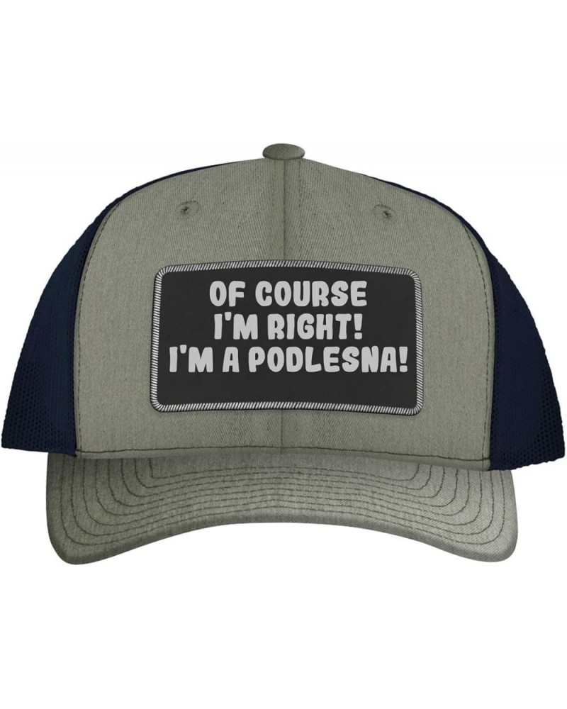 of Course I'm Right! I'm A Podlesna! - Leather Black Patch Engraved Trucker Hat Heather/navy $15.56 Baseball Caps