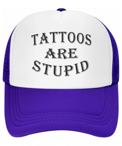 Tattoos are Stupid Adjustable Trucker Hat Sarcastic Ink Tattoo Cap Breathable Baseball Cap Purple $10.56 Cowboy Hats