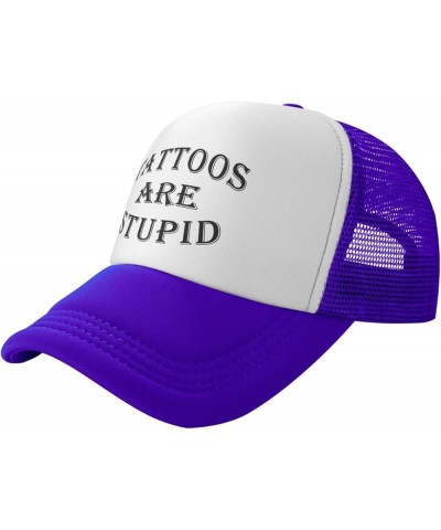 Tattoos are Stupid Adjustable Trucker Hat Sarcastic Ink Tattoo Cap Breathable Baseball Cap Purple $10.56 Cowboy Hats