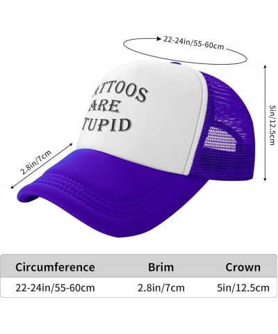 Tattoos are Stupid Adjustable Trucker Hat Sarcastic Ink Tattoo Cap Breathable Baseball Cap Purple $10.56 Cowboy Hats