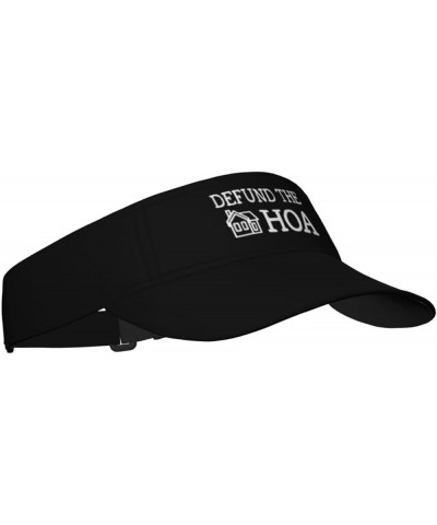 Defund The HOA Visor Hat Outdoor Sporty Fashion Visor Hat for Men Women, for Running, Golf, Tennis Black $13.58 Visors