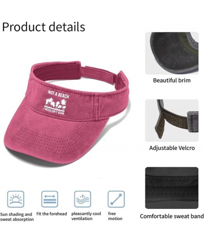 Not A Beach I Wouldn't Bum Cap Visor Hats for Women Golf Cap Reversible Sports Visor Hats Pink $10.70 Sun Hats