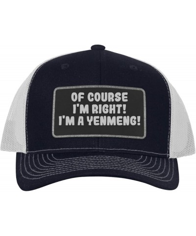 of Course I'm Right! I'm A Yenmeng! - Leather Black Patch Engraved Trucker Hat Navy/white $12.96 Baseball Caps