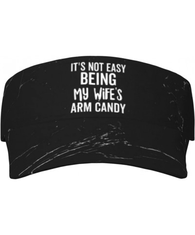 It's Not Easy Being My Wifes Arm Candy Funny Gift Sun Visor Hat Women Men Sun Hat Baseball Cap Running Visor Hat Black $11.43...