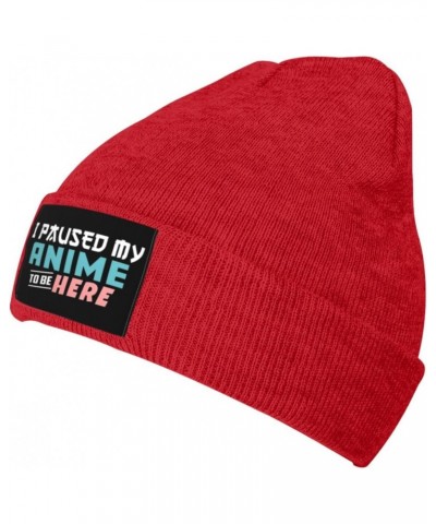 I Paused My Anime to Be Here Warm Knit Hat Cap Fashion for Men Women Red $13.12 Skullies & Beanies