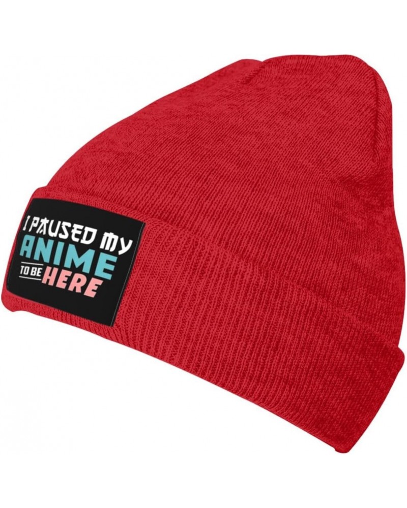 I Paused My Anime to Be Here Warm Knit Hat Cap Fashion for Men Women Red $13.12 Skullies & Beanies