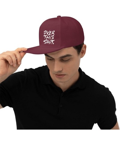 Over This Shit Hat Flat Bill Baseball Cap Hip Hop Style Flat Visor Hats Adjustable Outdoor Black Cap Unisex Dark Red $11.13 B...