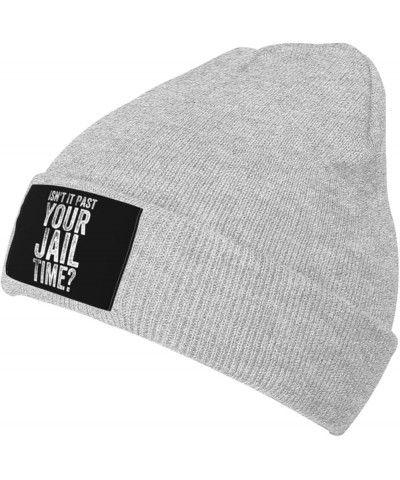 Isn't It Past Your Jail Time Beanie for Unisex,Slouchy Knit Skull Cap Warm Winter Hat Cuffed Plain Hat Gray $10.67 Skullies &...