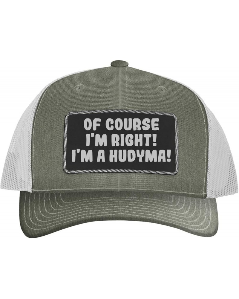 of Course I'm Right! I'm A Hudyma! - Leather Black Patch Engraved Trucker Hat Heather/white $15.88 Baseball Caps