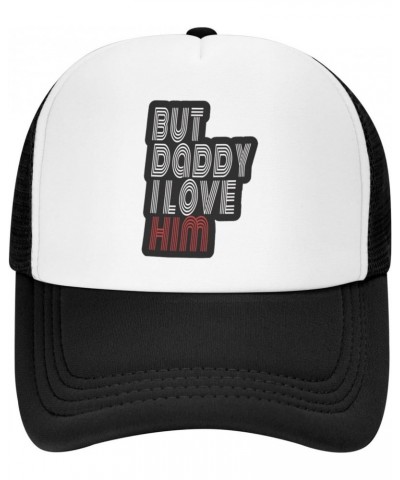 But Daddy I Love Him Funny Baseball Cap Adjustable Hat Ball Cap Trucker Hats Sports Hat Campaign Hats Athletic Baseball Fitte...