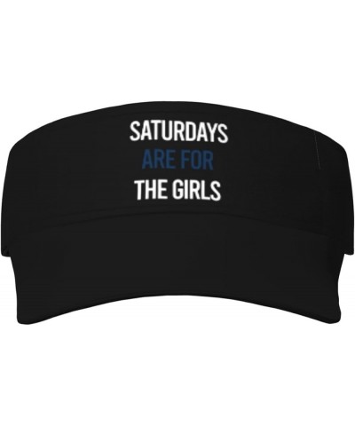 Saturdays are for The Girls Visor Hat Outdoor Sporty Fashion Visor Hat for Men Women, for Running, Golf, Tennis Black $18.52 ...