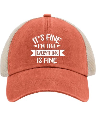 It's Fine I'm Fine Everything is Fine Sun Hat Mesh Hat Sun Hat Men Gifts for Men Golf Hats Saffron02 $11.39 Sun Hats