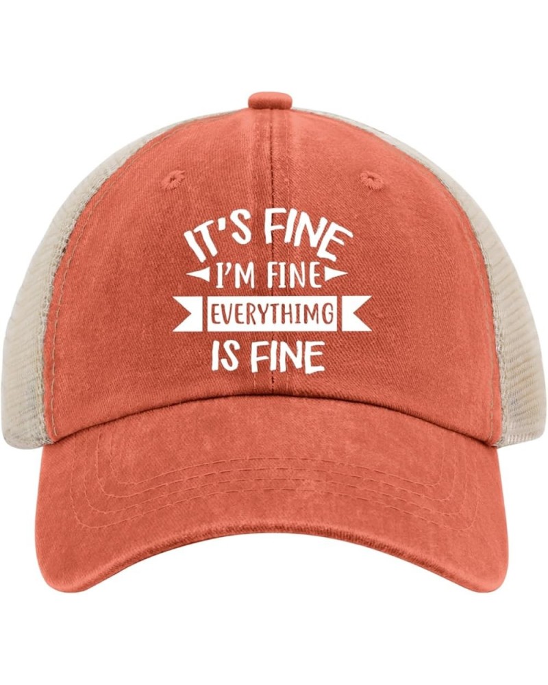 It's Fine I'm Fine Everything is Fine Sun Hat Mesh Hat Sun Hat Men Gifts for Men Golf Hats Saffron02 $11.39 Sun Hats