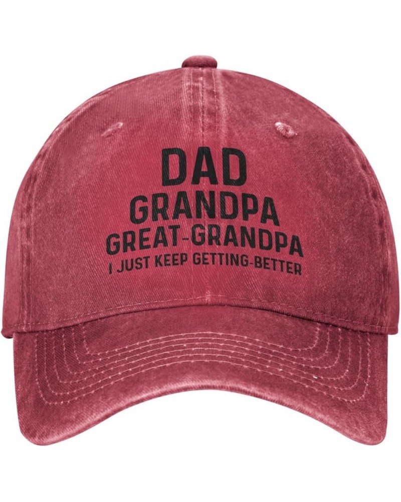 Funny Hat Dad Grandpa Great Grandpa I Just Keep Getting Hat for Women Dad Hat with Design Hat Red-3 $9.01 Baseball Caps