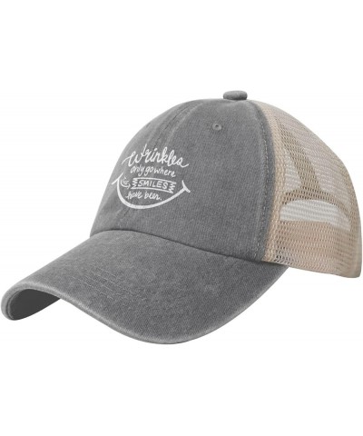 Wrinkles Only Go Where Smiles Have Been Mesh Hats for Men Washed Cotton Baseball Cap Classics Retro Trucker Hat Gray $9.42 Su...