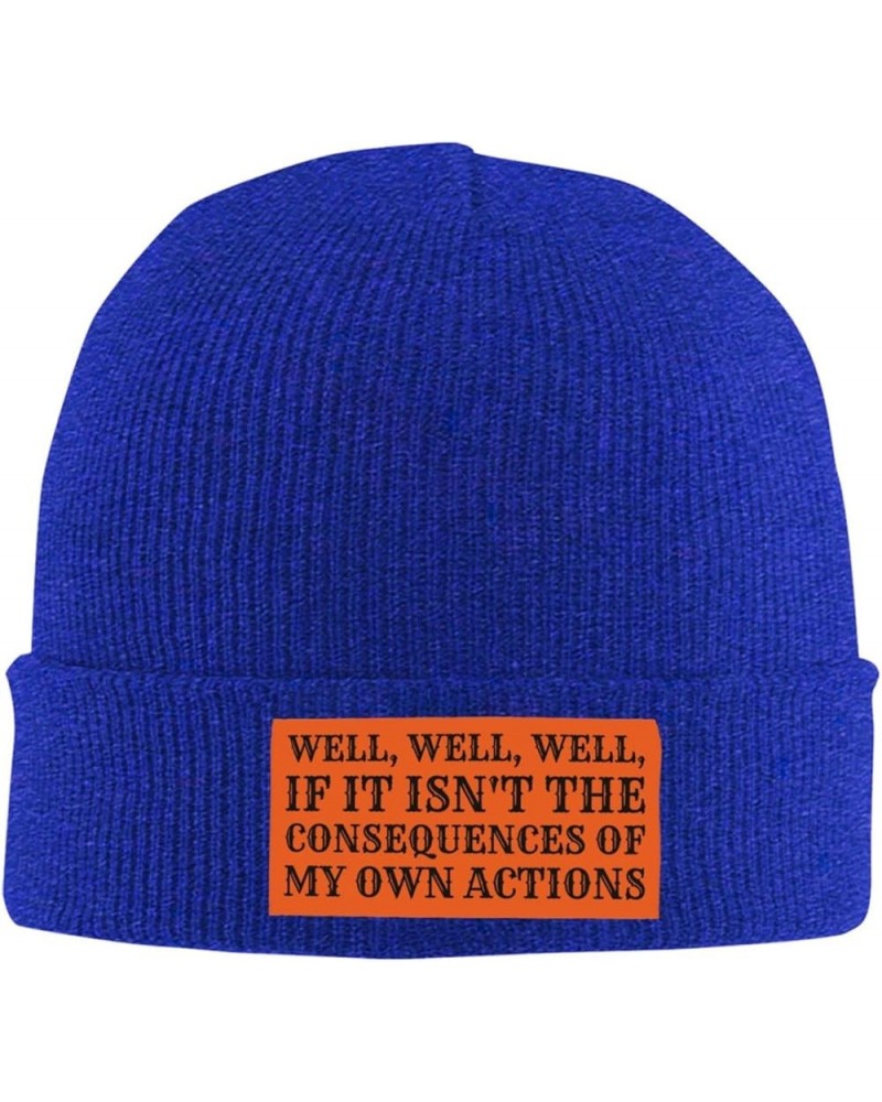 Well-Well-Well If It Isn't The Consequences of My Own Actions Knit Hat for Men Women Warm Winter Hats Beanie Cap Blue $12.31 ...