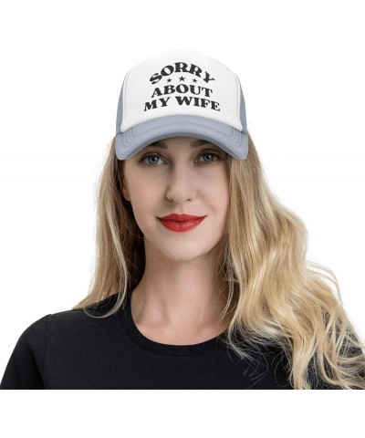 Sorry About My Wife Hat Happy Valentine's Day Love Mother's Day Mesh Hat Men Women Baseball Cap Trucker Hat Gray $9.01 Baseba...