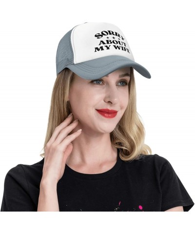 Sorry About My Wife Hat Happy Valentine's Day Love Mother's Day Mesh Hat Men Women Baseball Cap Trucker Hat Gray $9.01 Baseba...