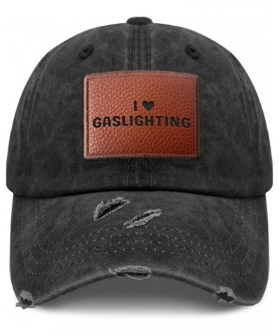 I Love Gaslighting Hats Vintage Workout Cap Gifts for Boyfriends Who Like Engraved,Outdoor Cap Suitable for Outdoor Activitie...