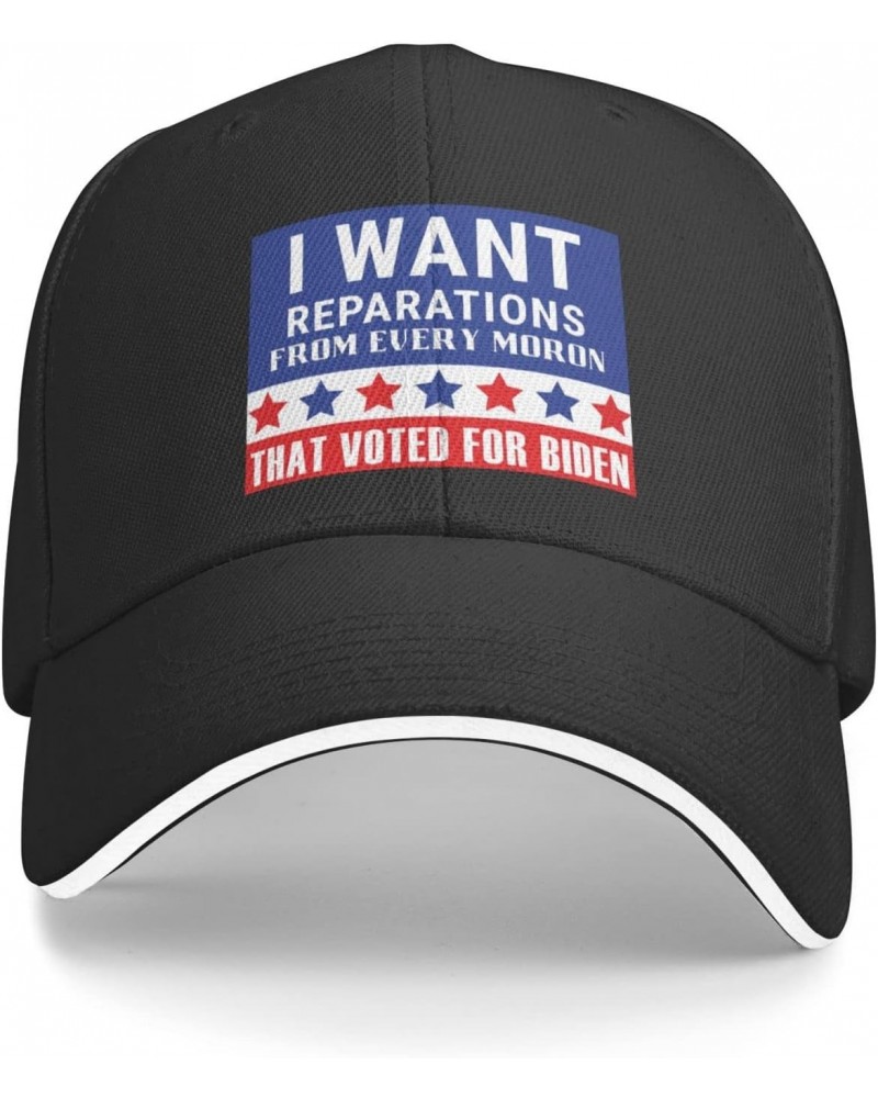 I Want Reparations from Every Moron That Voted for Biden Comfortable Sandwich Bill Cap Perfect for Leisure Black $12.24 Baseb...