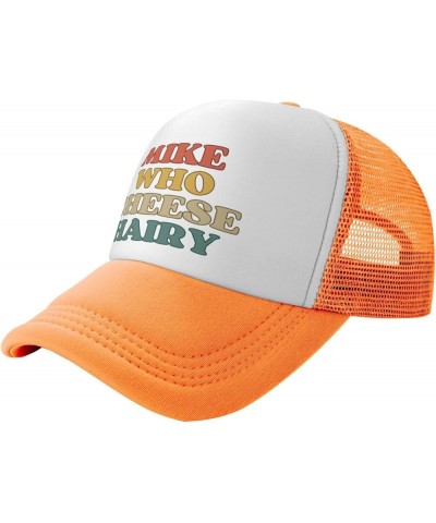 Mike Who Cheese Hairy Mesh Hat Men Women Trucker Hat Baseball Cap Dad Gift Orange $12.97 Baseball Caps