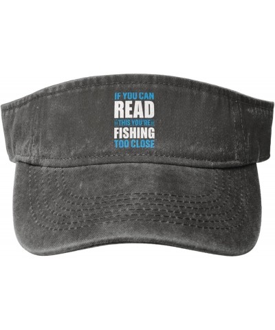 If You Can Read This You Re Fishing Too Close Sun Hat Sun Visor Hats for Women Men Baseball Cap Golf Hats Deep Heather $11.12...