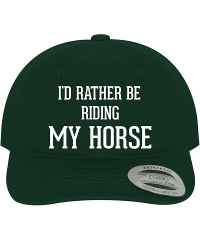 I'd Rather Be Riding My Horse - Soft Dad Hat Baseball Cap Forest $17.07 Baseball Caps