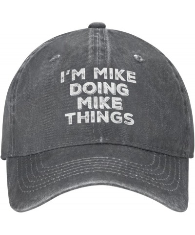 Funny Hat Im Mike Doing Mike Things Hat Women Dad Hat Trendy Caps Deep Heather $11.51 Baseball Caps