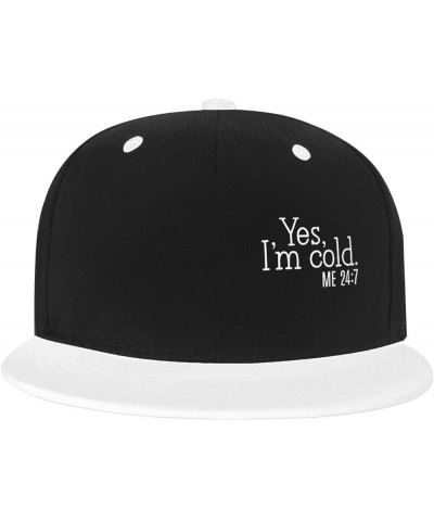 Yes I'm Cold Me 24:7 Trucker Hat Baseball Cap Men Running Hat Women Sun Hat Dad Hat Adjustable Ponytail Hat White White $10.5...