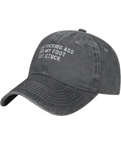 I was Kicking Ass and My Foot Got Stuck Baseball Hat Adjustable Classic Dad Hat for Men Women,Black Deep Heather $12.05 Baseb...