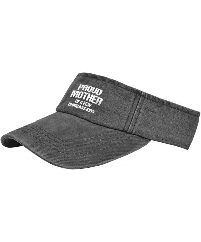 Proud Mother of A Few Dumbass Kids Cap Sun Visor Hat for Adult Ponytail Hats with Designs Allblack $8.60 Visors