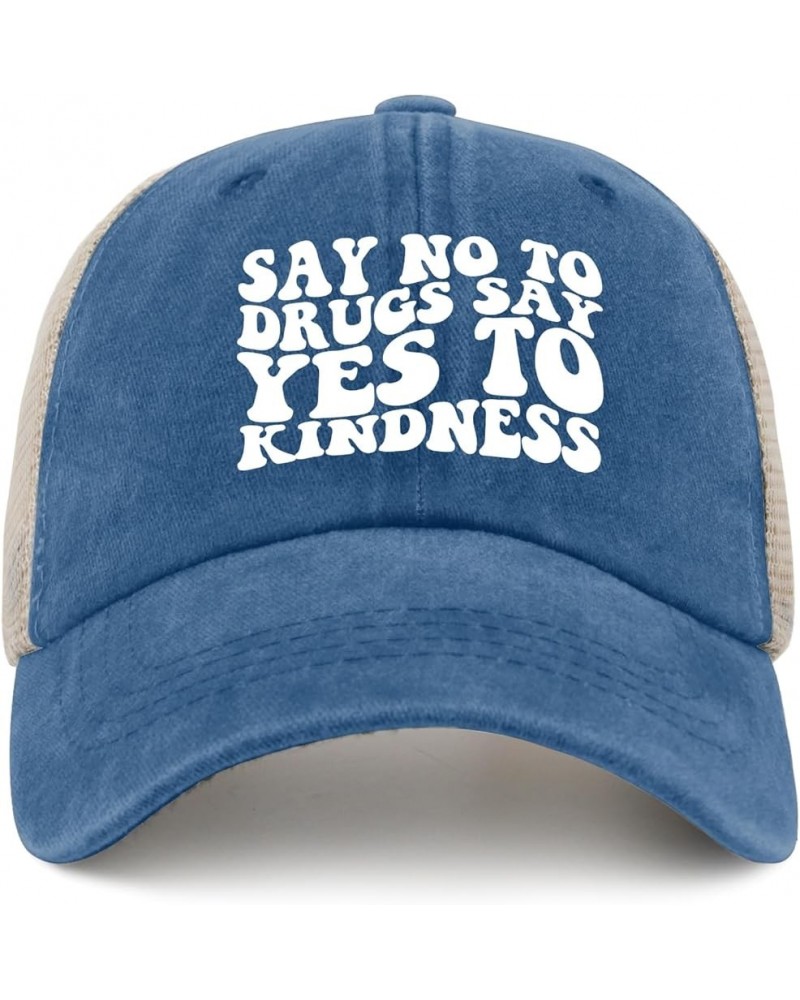 Say No to Drugs Say Yes to Kindness Sun Hat Custom Hats for Men AllBlack Hats for Women Gifts for Women Lake Blue $11.32 Buck...