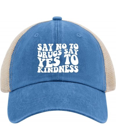 Say No to Drugs Say Yes to Kindness Sun Hat Custom Hats for Men AllBlack Hats for Women Gifts for Women Lake Blue $11.32 Buck...