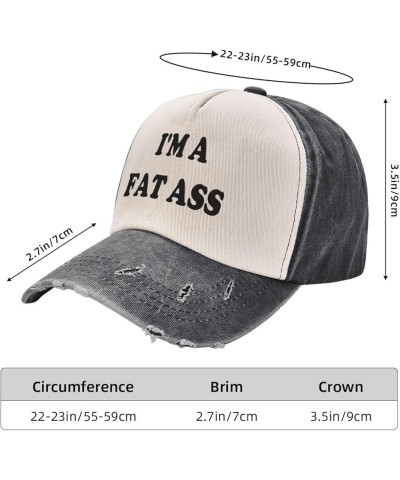 I'm A Fat Ass-Dad Hat Funny Hats Men Women Snapback Baseball Caps Fun Party Gifts Black and White $6.62 Baseball Caps