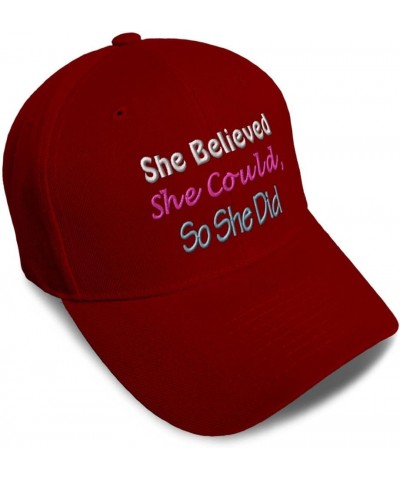 Baseball Cap She Believed She Could So She Did Acrylic Dad Hats for Men & Women Burgundy $11.00 Baseball Caps